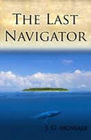 The Last Navigator [Kindle Edition]